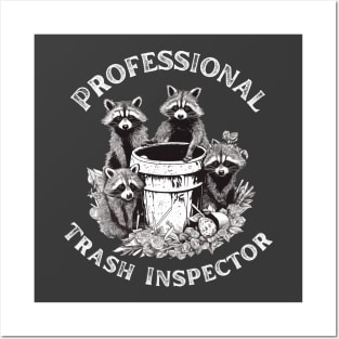 Trash Pandas - Urban Raccoon - Professional Trash Inspector Posters and Art